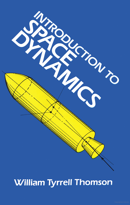 Introduction to Space Dynamics (1986) William Tyrrell Thomas
